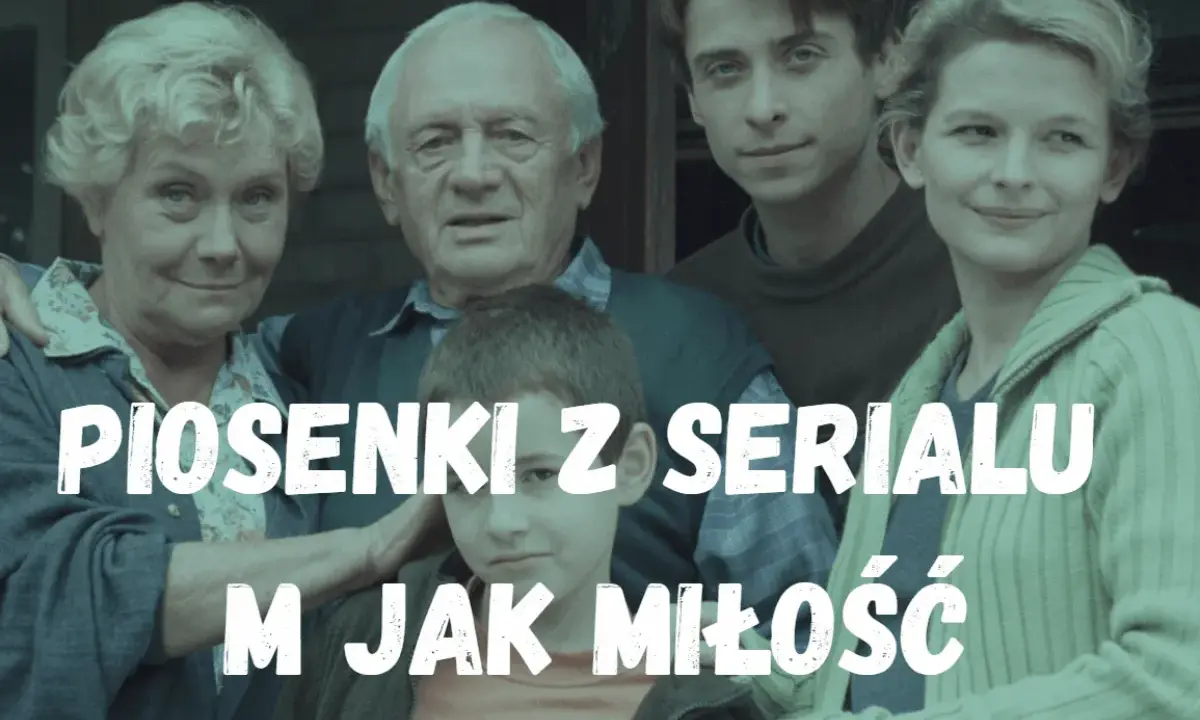 Rodzina z serialu "M jak miłość" na tle drewnianej chaty. Tekst piosenki z serialu.